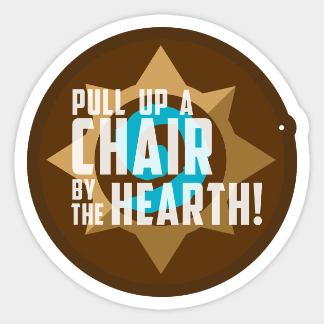 Pull up a chair by the hearth! Sticker by SLT_Simen